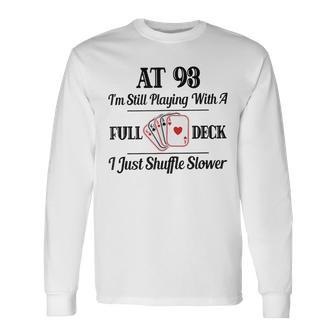 93Rd Birthday T 93 Year Old Cards Long Sleeve T-Shirt - Monsterry UK