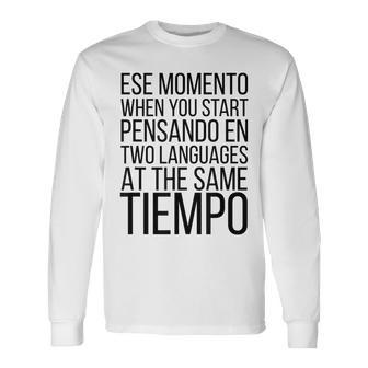 Bilingual English Español Spanish Ingles Spanglish Gray Langarmshirts - Geschenkecke