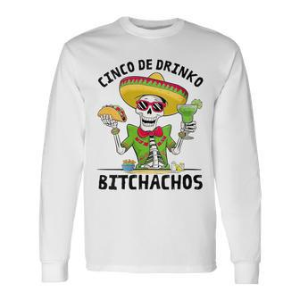 Cinco De Drinko Bitchachos Mexican Fiesta Drinking Men Long Sleeve T-Shirt | Mazezy AU