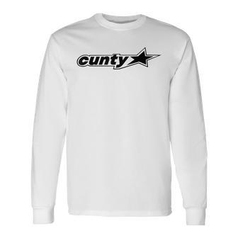 Cunty'ss With Star Humorous Saying Quote Women Long Sleeve T-Shirt - Seseable