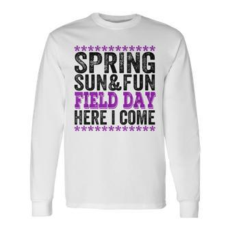 Field Day Quote For Teachers And Students Sun And Fun Long Sleeve T-Shirt - Monsterry AU