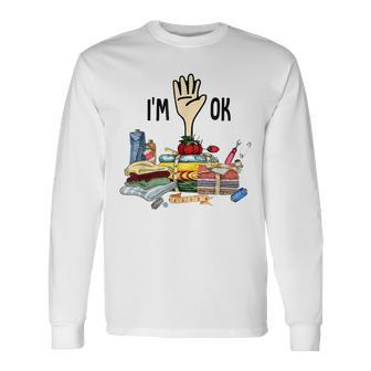 I'm Ok Quilting Loves Long Sleeve T-Shirt - Monsterry AU