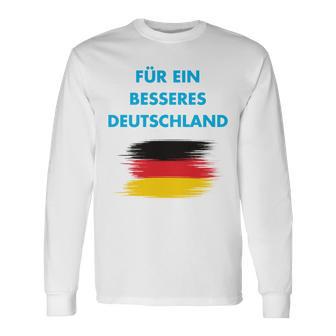 Für Ein Besseres Deutschland Alternative Heimat Freiheit Afd Langarmshirts - Geschenkecke