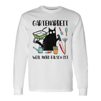 Gartenarbeit Weil Mord Falsch Ist Gardener Cat Gray S Langarmshirts - Geschenkecke