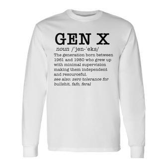 Gen X Dictionary Generation Xer We Don't Care Meme Long Sleeve T-Shirt - Seseable