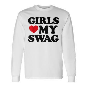 Girls Heart My Swag Girls Love My Swag Valentine's Day Heart Long Sleeve T-Shirt - Seseable