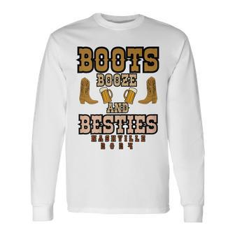 Girls Trip Nashville 2024 Boots Booze & Besties Weekend Long Sleeve T-Shirt - Seseable