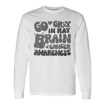 Go Gray In May Brain Tumor Cancer Awareness Day Grey Ribbon Long Sleeve T-Shirt | Mazezy