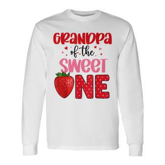 Grandpa Of The Sweet One Strawberry Birthday Family Party Long Sleeve T-Shirt - Thegiftio