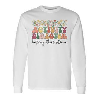 Groovy Activity Director Activity Professional Week Long Sleeve T-Shirt - Seseable