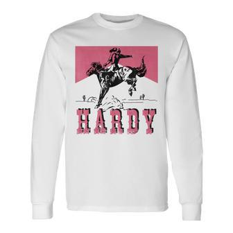 Hardy Last Name Hardy Team Hardy Family Reunion Long Sleeve T-Shirt | Mazezy DE