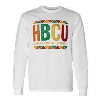 Hbcu Historically Black College University Long Sleeve T-Shirt | Mazezy