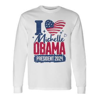 I Heart Michelle Obama 2024 For President Retro Election Long Sleeve T-Shirt | Mazezy