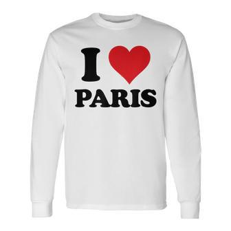 I Heart Paris First Name I Love Personalized Stuff Long Sleeve T-Shirt - Seseable