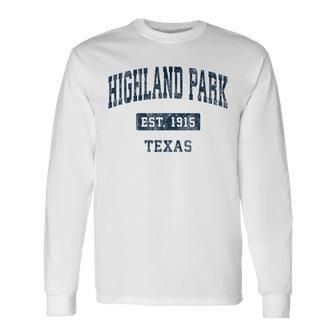 Highland Park Texas Tx Vintage Sports Established Navy Desig Long Sleeve T-Shirt - Monsterry UK