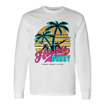 Hoochie Daddy Tropical Tactical Ar Gym & Fitness Surfing Co Long Sleeve T-Shirt - Seseable