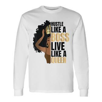 Hustle Like A Boss Live Like A Queen Black Lady Curly Afro Long Sleeve T-Shirt - Seseable