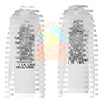 I'm Still Standing Quotes Music Peace Love Forevers Long Sleeve T-Shirt - Thegiftio