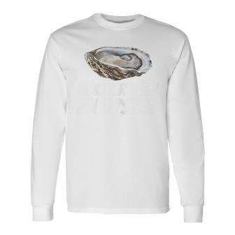 Inappropriate Adult Humor Clam Moister Than An Oyster Long Sleeve T-Shirt - Monsterry DE