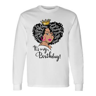 Its My Birthday Melanin Afro African American Girls Women Long Sleeve T-Shirt - Seseable