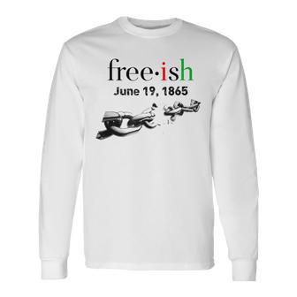 Junenth Freeish June 19 1865 Broken Chains Image Long Sleeve T-Shirt - Monsterry