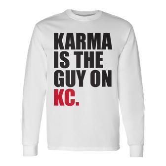 Karma Is The Guy On Kc White Kansas City Football Long Sleeve T-Shirt - Thegiftio UK