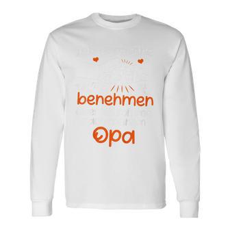 Kinder Ichersuche Mich Zu Benehmen Opa Children's Slogan Langarmshirts - Geschenkecke