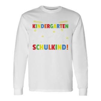 Kinder Tschüss Kindergarten Ich Werde Jetzt Ein Schulkind Langarmshirts - Seseable