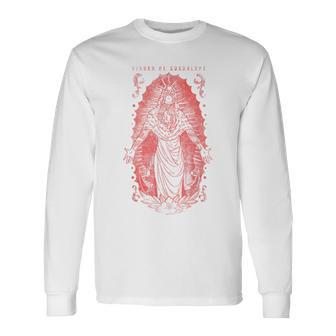 Our Lady Lady Guadalupe Our Virgin Long Sleeve T-Shirt - Monsterry AU