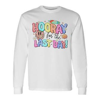 Last Day Of School Horray For The Last Day Summer Vacation Long Sleeve T-Shirt | Mazezy