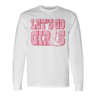 Let's Go Girls Cowgirl Boot Bachelorette Party Matching Long Sleeve T-Shirt - Monsterry CA