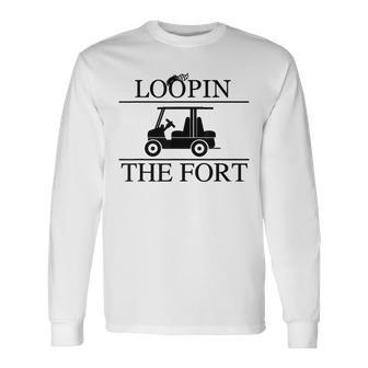 Loopin The Fort Camping Wilderness Golf Cart Looping Long Sleeve T-Shirt - Monsterry