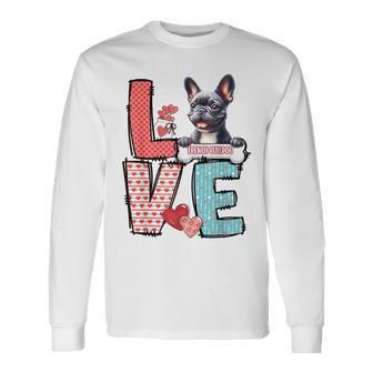 Love French Bulldog Dog Happy Valentines Day Long Sleeve T-Shirt - Thegiftio UK