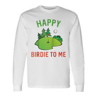 Lustiges Golfspielzeug Happy Birdie To Me Golfer Papa Onkel Geburtstagsgeschenk Raglan Langarmshirts - Geschenkecke