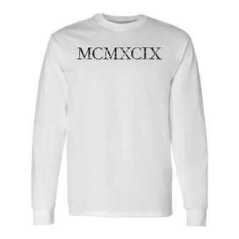 Mcmxcix Vintage 1999 Antique Black 25 Birthday Long Sleeve T-Shirt - Monsterry UK