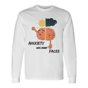 Mental Health Anxiety Has Many Faces Long Sleeve T-Shirt - Monsterry