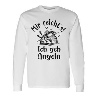 Mir Reichts Ich Geh Angeln Angler  Sayings Gray Langarmshirts - Seseable