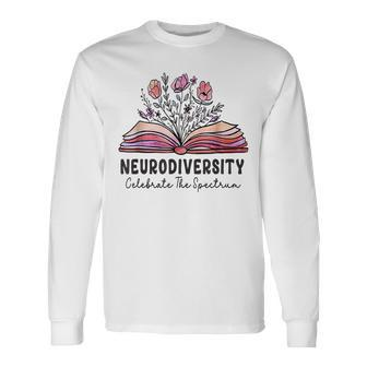 Neurodiversity Celebrate The Spectrum Brain Autism Awareness Long Sleeve T-Shirt - Seseable