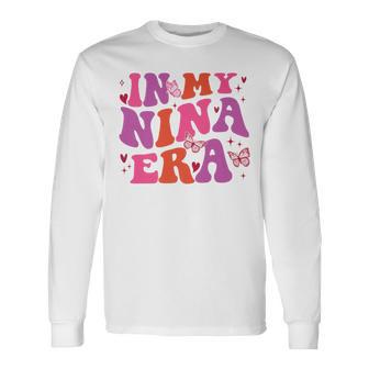 In My Nina Era Nina Retro Long Sleeve T-Shirt - Monsterry UK