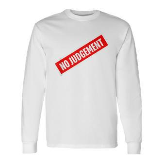 No Judgement Gay Lgbt Pride Long Sleeve T-Shirt - Monsterry UK