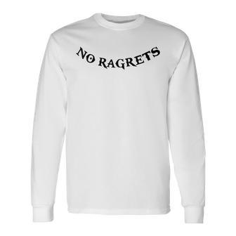 No Ragrets Tattoo Punk White Trash Trailer Park Boy Long Sleeve T-Shirt - Monsterry UK
