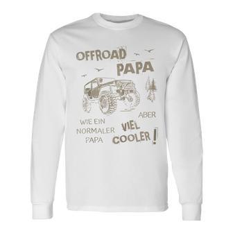 Offroad Papa Wie Ein Normaler Papa Aber Cooler 4X4atertag Kapuzenjacke Langarmshirts - Geschenkecke