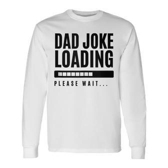 Papa Witz Lädt Bitte Warten Langarmshirts - Geschenkecke