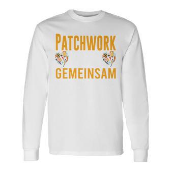 Patchwork Papa Gemeinsam Sind Wir Stark Bonus Papa Spruch Langarmshirts - Geschenkecke