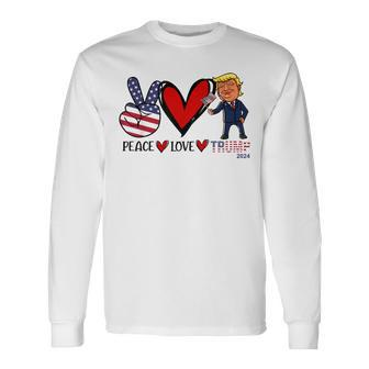 Peace Love Trump 2024 Us Flag President Trump Return Support Long Sleeve T-Shirt - Monsterry
