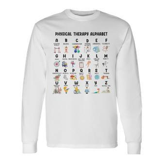 Physical Therapy Alphabet Physical Therapist Pt Life Long Sleeve T-Shirt - Thegiftio UK