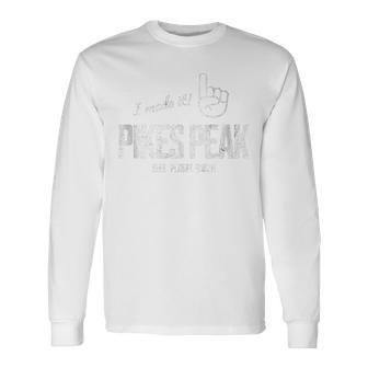 Pikes Peak Colorado Vintage I Made It To The Summit Long Sleeve T-Shirt - Monsterry AU