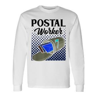 Postal Worker Mailman Mail Postman Courier Long Sleeve T-Shirt - Seseable