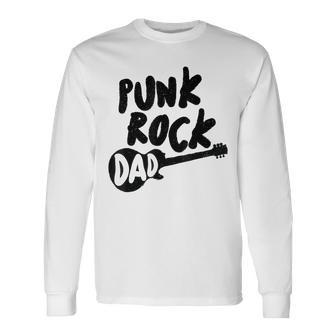 Punk Rock Dad Tattoos Guitar Punker Rocker Ska Band Father Long Sleeve T-Shirt - Monsterry