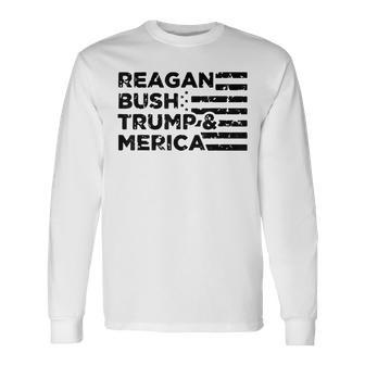Reagan Bush Trump And Merica Veteran Long Sleeve T-Shirt - Monsterry DE